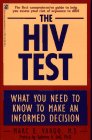 The HIV Test: What You Need to Know to Make an Informed Decision
