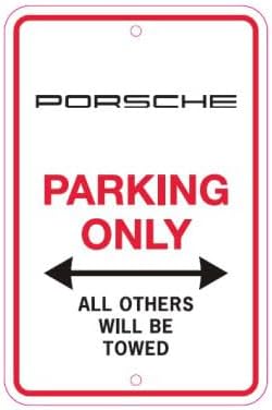 Porsche Parking Only SIgn, OEM Updated