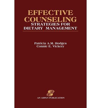[(Effective Counseling Strategies for Dietary Management )] [Author: Patricia A.M. Hodges] [Jan-1989]