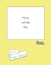 Think Outside the Box: Volume 2