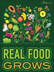 Nutrition Education Store Real Food Grows Poster