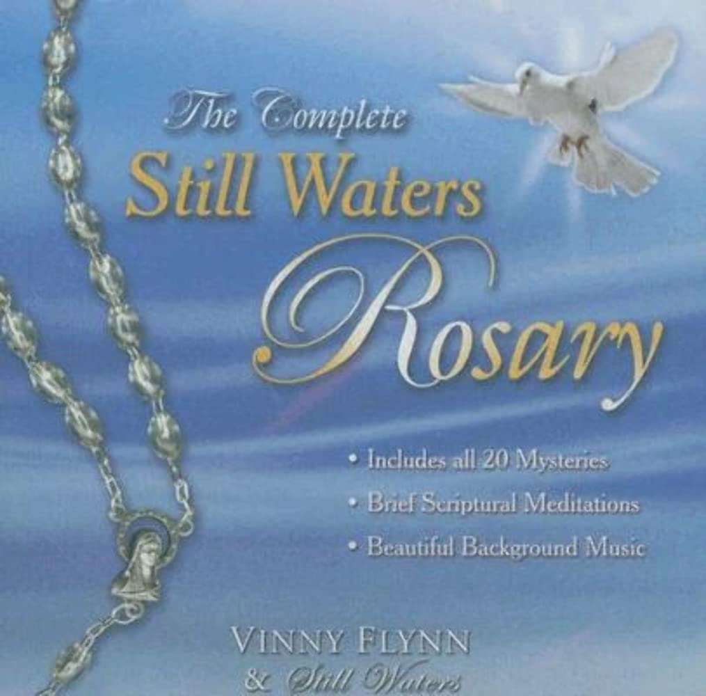 The Complete Still Waters Rosary