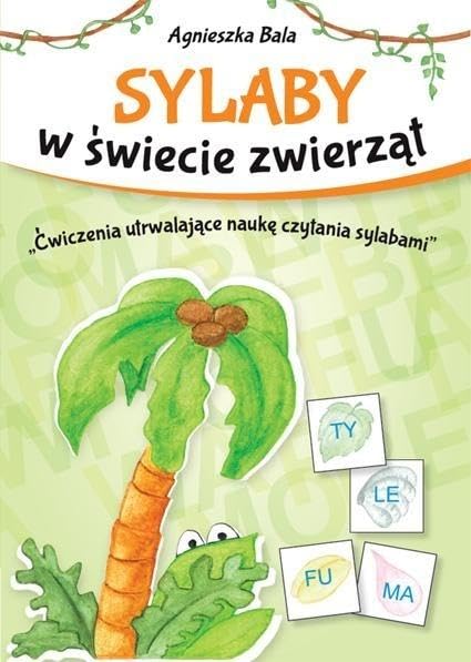 Sylaby w swiecie zwierzat. Cwiczenia utrwalajace