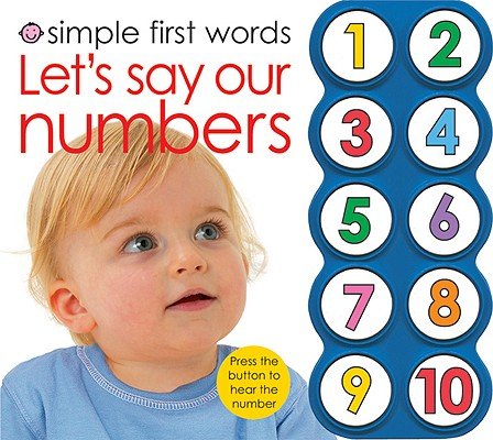 Let's Say Our Numbers: Simple First Words [LETS SAY OUR NUMBERS-SOUNDBOAR] [Board Books]