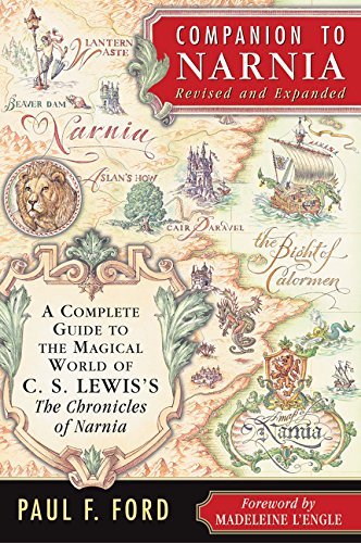 Companion to Narnia, Revised Edition: A Complete Guide to the Magical World of C.S. Lewis's The Chronicles of Narnia by Paul F. Ford(2005-07-05)