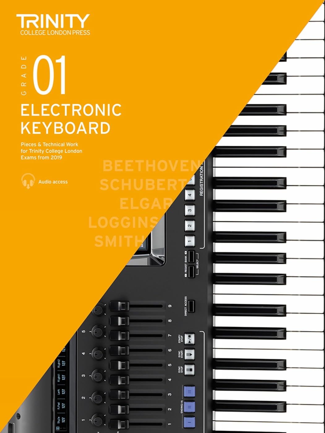 Trinity College London Electronic Keyboard Exam Pieces & Technical Work from 2019 Grade 1: And Technical Work - Grade 1 (Electronic Keyboard Exam Pieces & Technical Work 2019-2022)