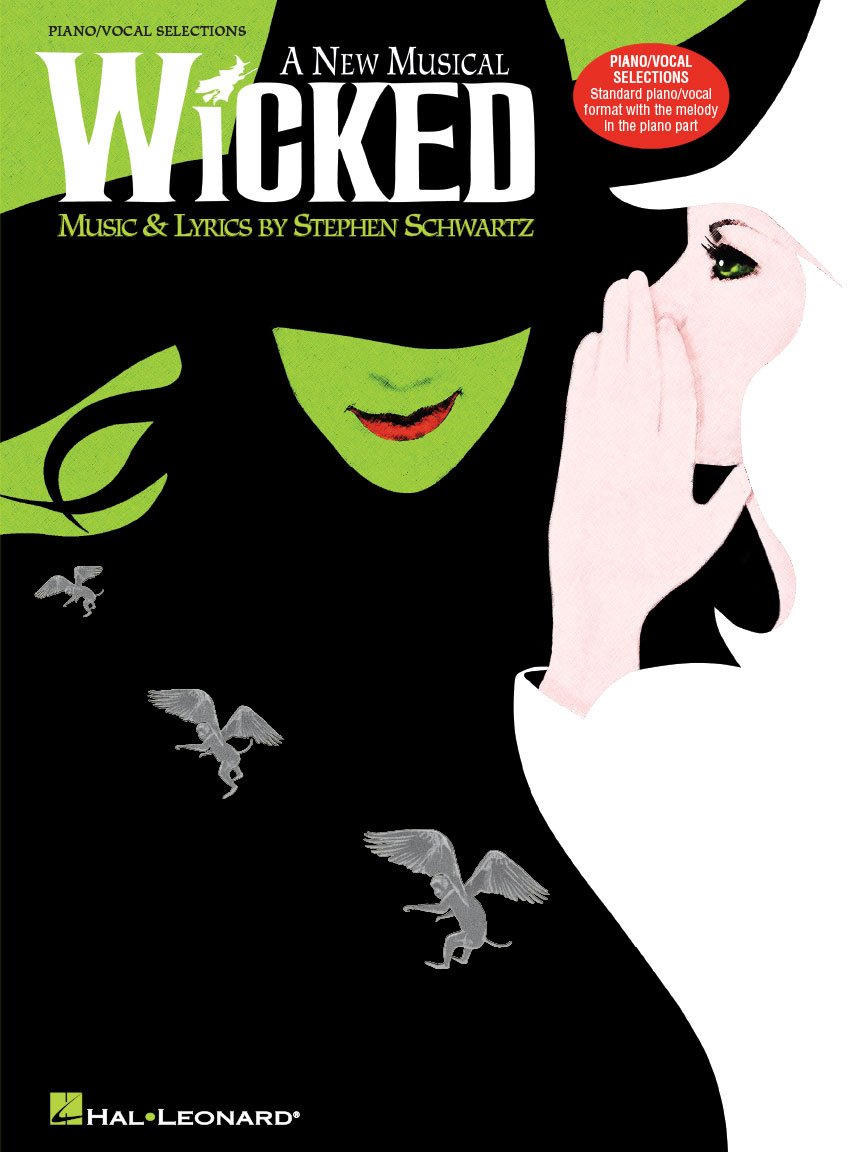 Wicked Music and Lyrics by Stephen Schwartz | Broadway Musical Sheet Music for Piano and Voice | Includes 13 Iconic Songs with Lyrics and Chords | ... Book for Singers Pianists: A New Musical