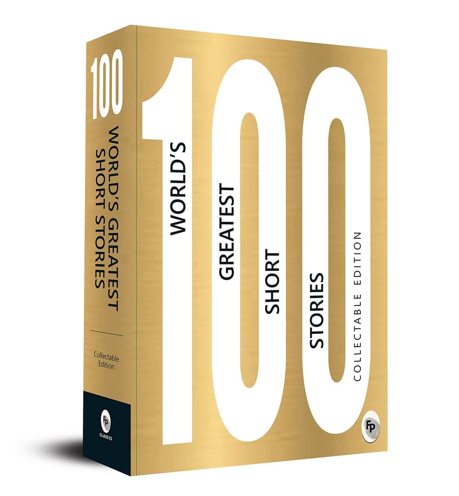 100 Worlds Greatest Short Stories: Collectable Edition - Classic Short Stories Diverse Narratives Literary Gems Timeless Works of Literature (Cover may vary)