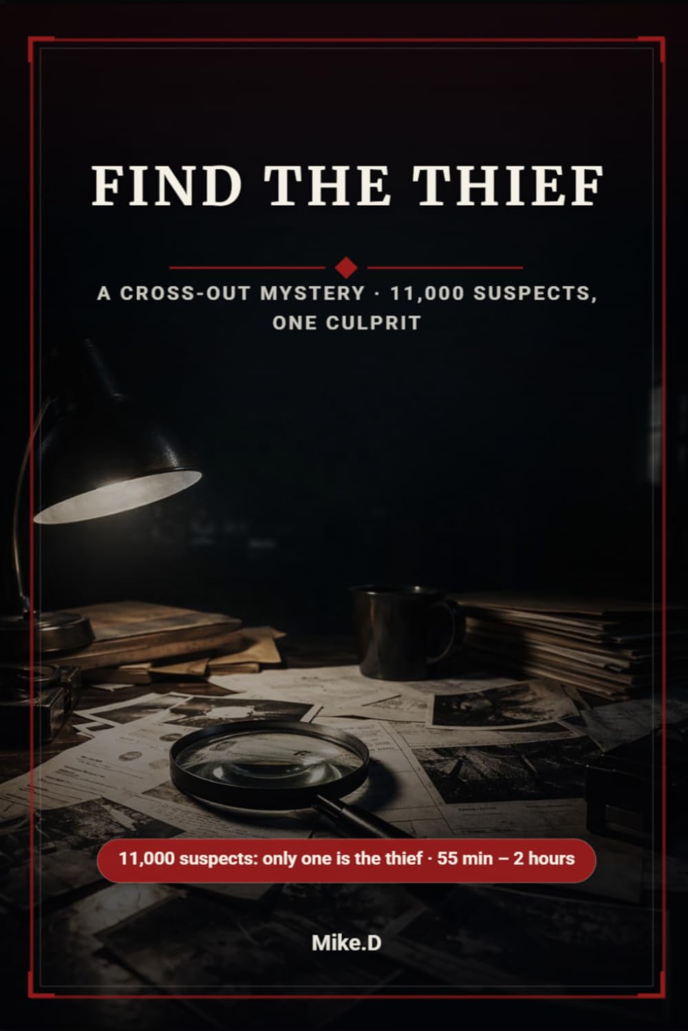 Find the Thief: A Cross-Out Mystery · 11,000 Suspects, One Culprit (Find the Killer Only One is Guilty)