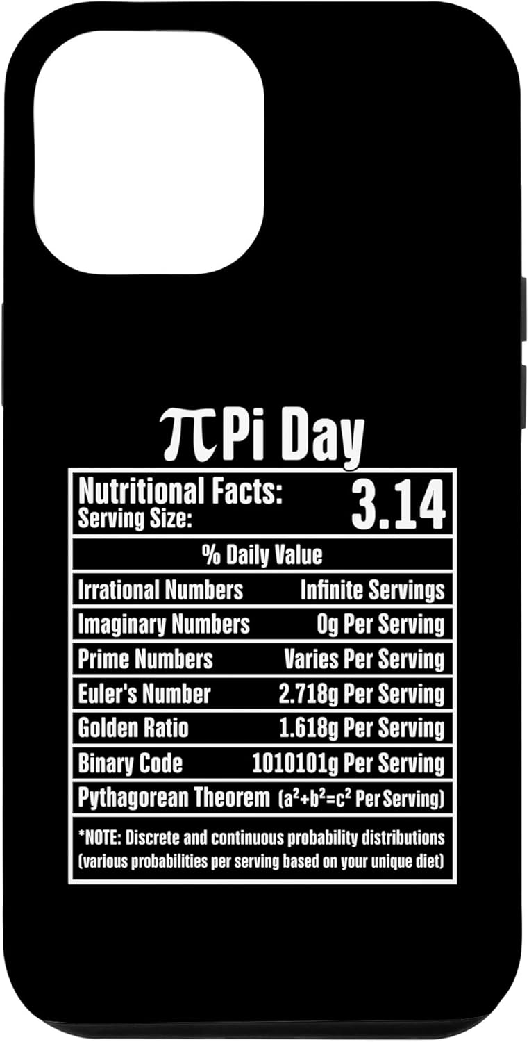iPhone 12 Pro Max Pi Day Nutritional Facts Funny Nutrition Math Geek Science Case