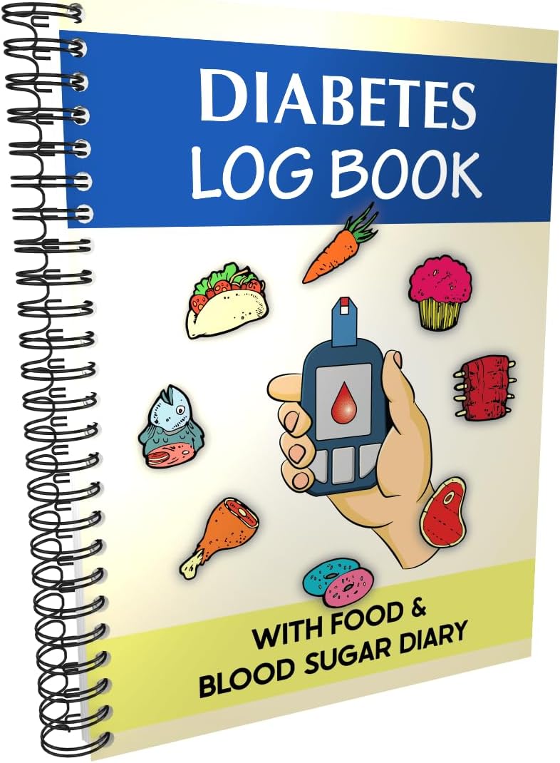 Diabetes Log Book - with Food & Blood Sugar Diary