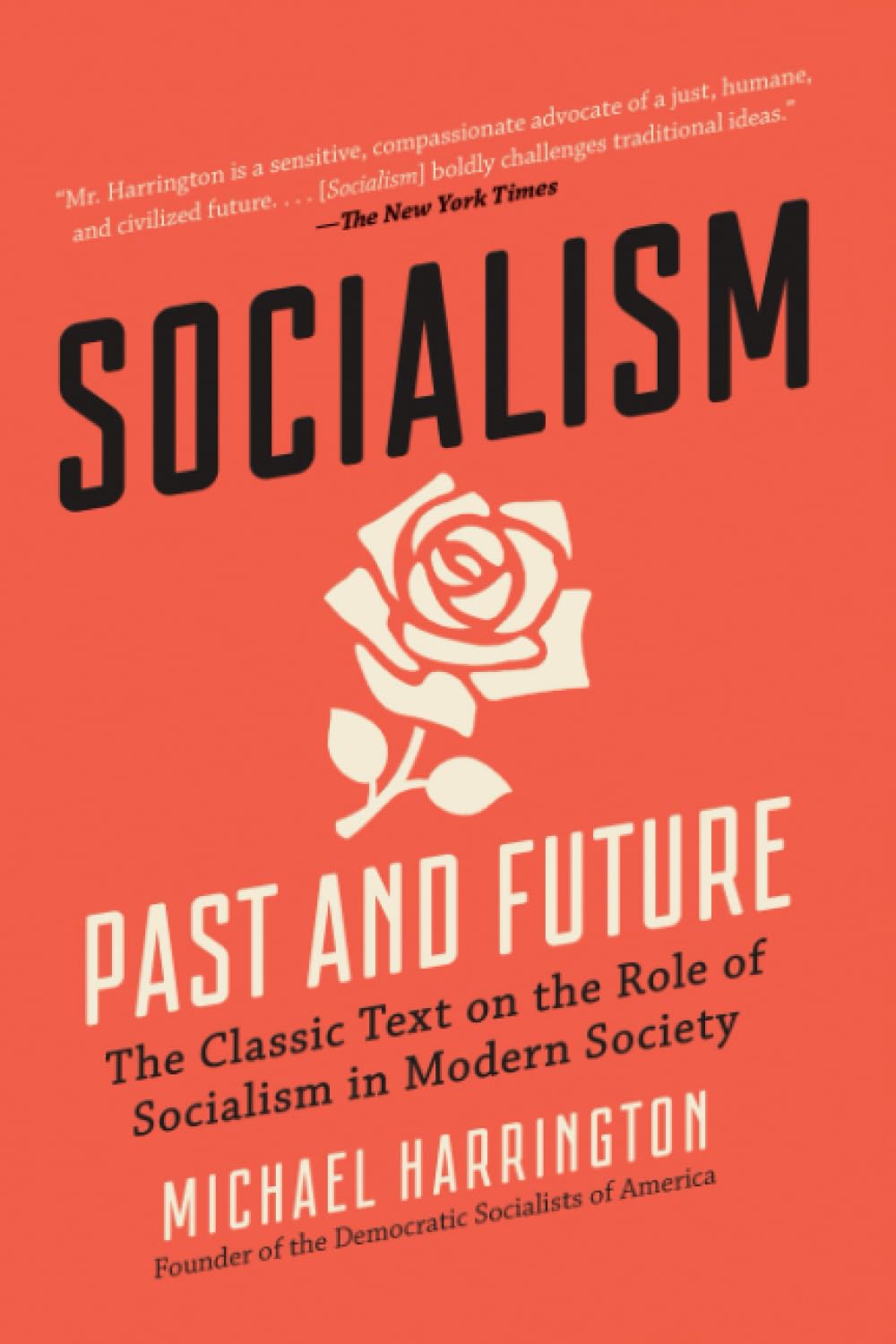 Socialism: Past and Future