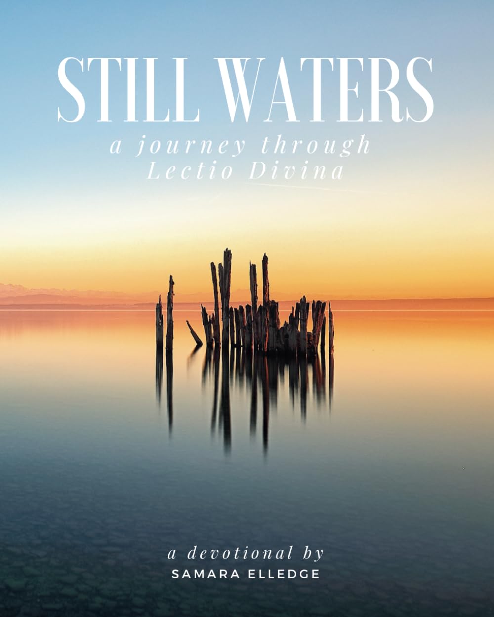 Still Waters: A Journey Through Lectio Divina