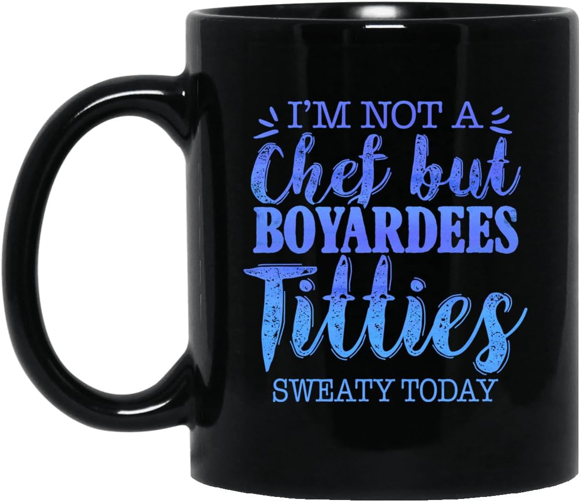 kisoyo I’m Not a Chef but Boyardees Tities Sweaty Today Funny Ceramic Coffee Mug - 11oz