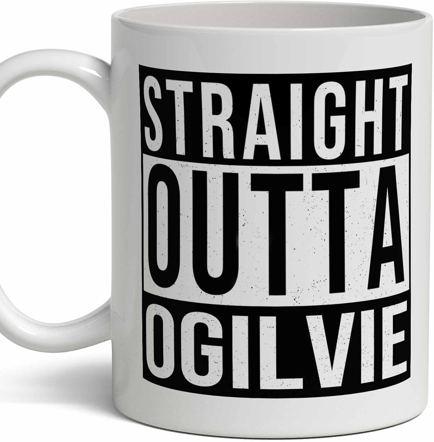 Ogilvie Last Name Gift. Personalized, Custom "Straight Outta" Surname Sign Coffee Mug. 11 Ounces.