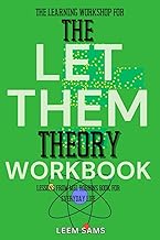 The Learning Workshop for The Let Them Theory Workbook: Lessons from Mel Robbins book for Everyday Life