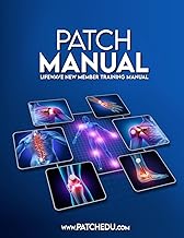 Patch Manual: LifeWave® New Member Training Manual