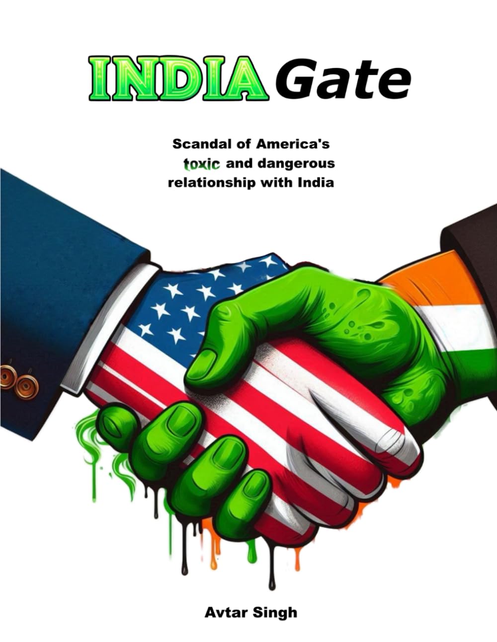 IndiaGate: Scandal of America’s toxic and dangerous relationship with India