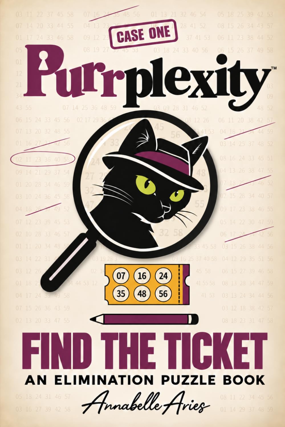 Purrplexity: Find the TIcket | An Elimination Puzzle Book
