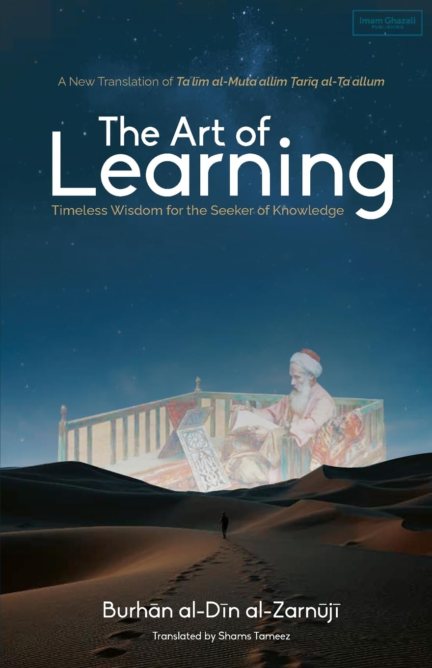 The Art of Learning: Timeless Wisdom for the Seeker of Knowledge