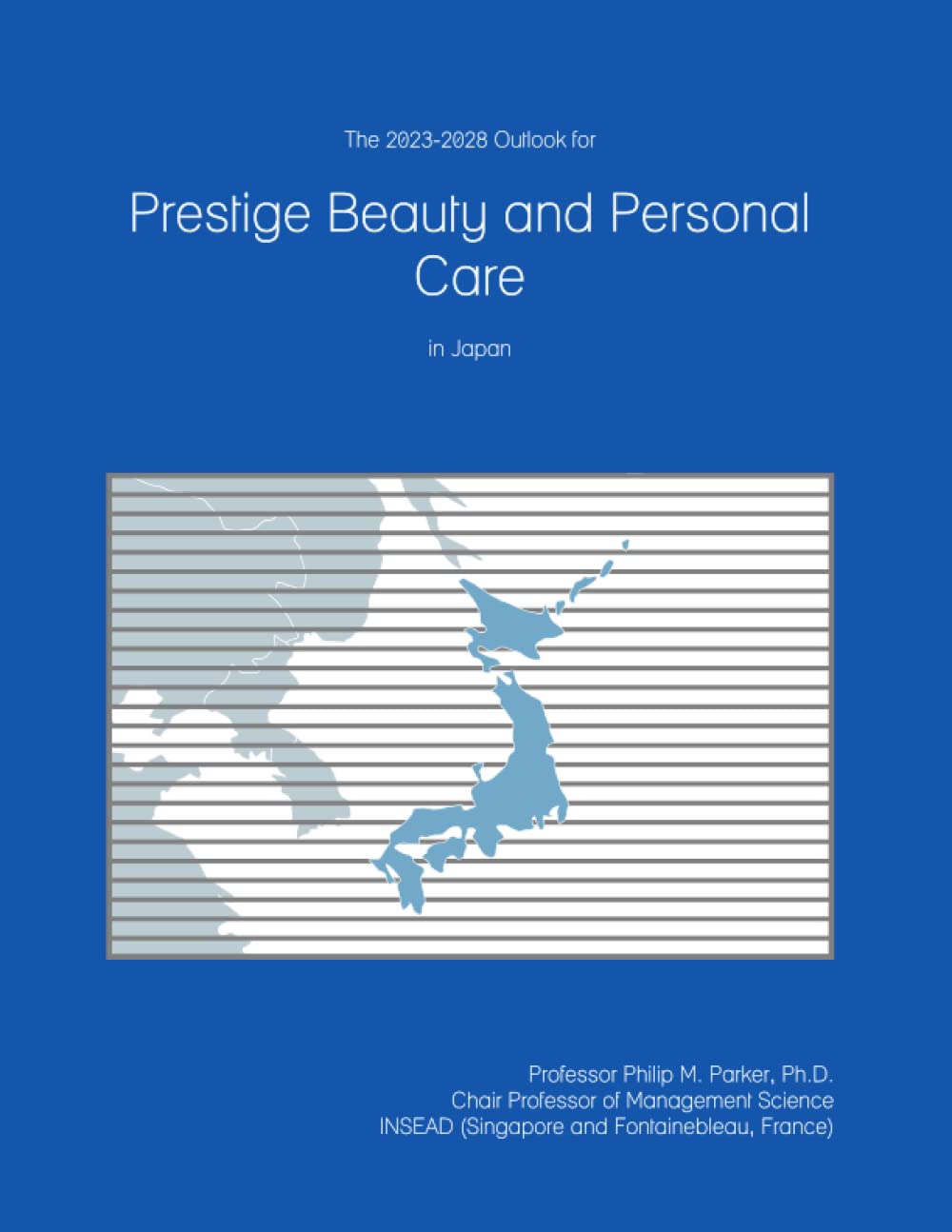 The 2023-2028 Outlook for Prestige Beauty and Personal Care in Japan