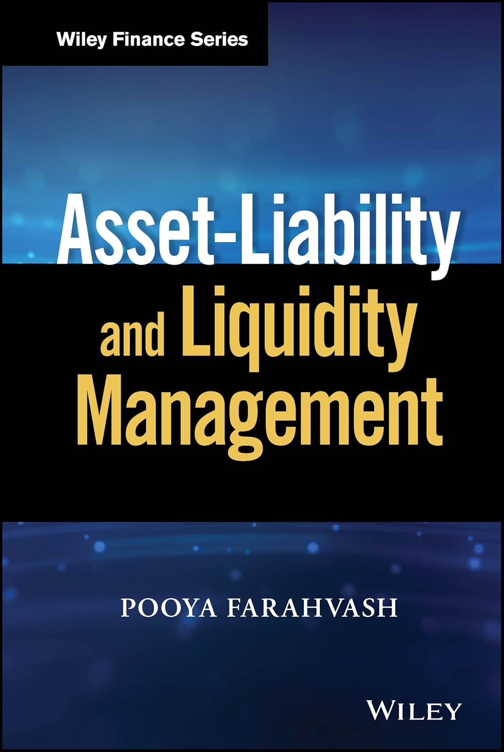 Asset-Liability and Liquidity Management
