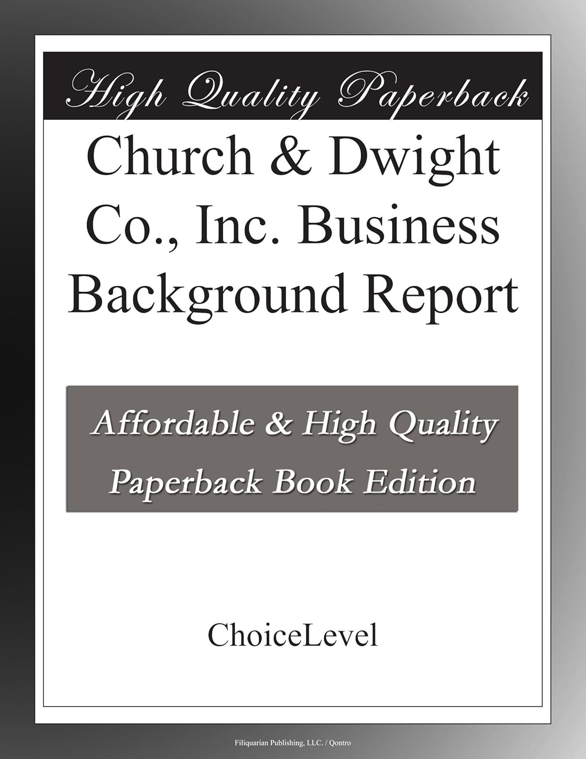 Church & Dwight Co., Inc. Business Background Report