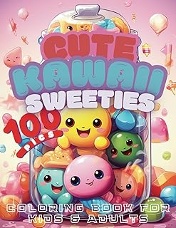 Cute Kawaii Sweeties - 100 Pics: Bold & Easy Coloring Book for Adults and Teens, Comfy and Simple Designs of Cute Animals for Relaxation