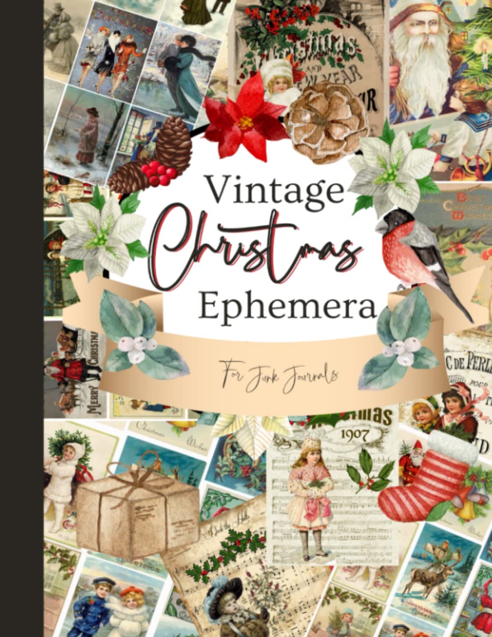 Christmas Ephemera for Junk Journals:: Vintage Images for Junk Journaling, Scrapbooking, Crafting and More | Great Christmas Gift Idea!