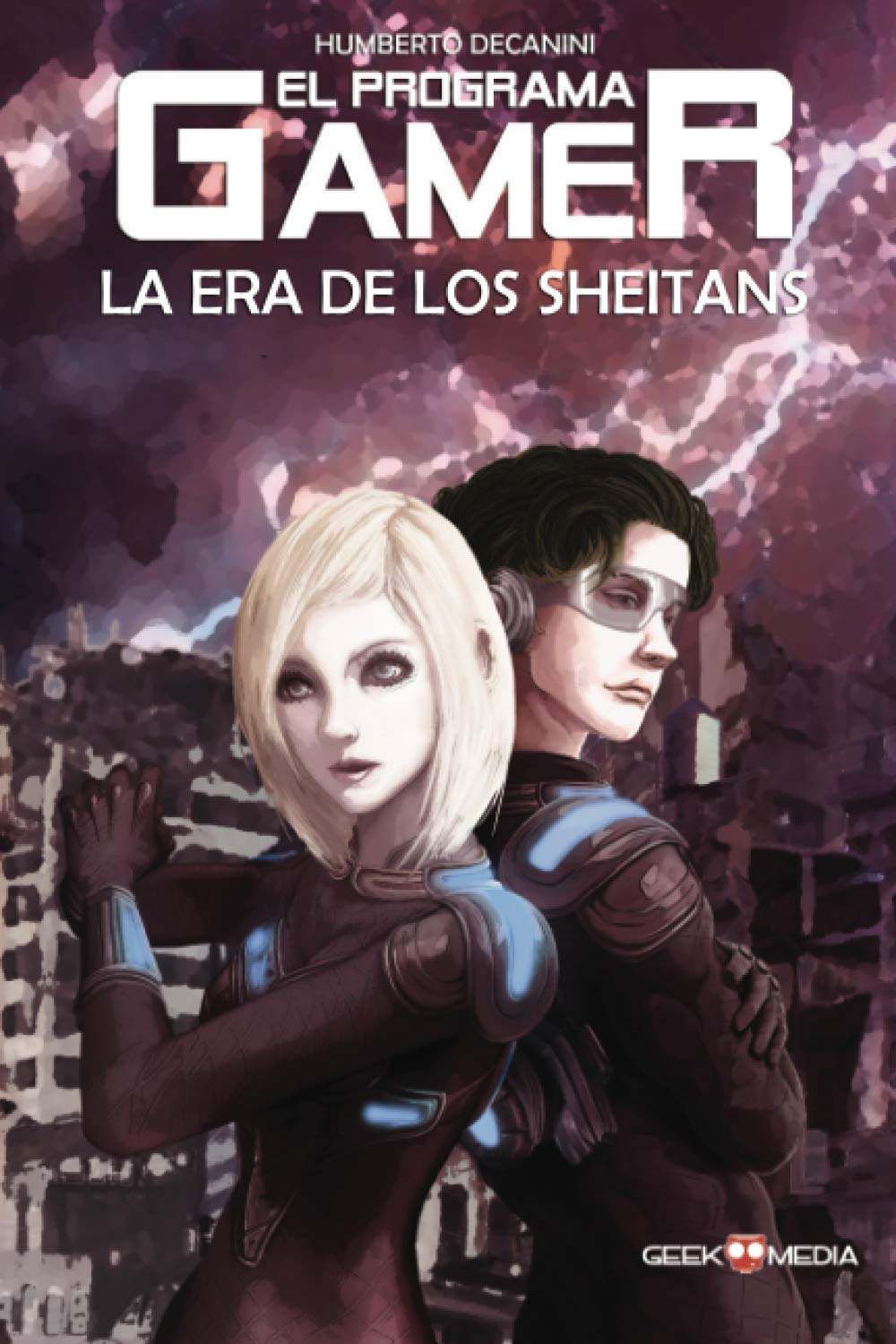 El Programa GAMER: La Era de los Sheitans (Spanish Edition)