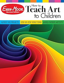 How to Teach Art to Children, Grades 1-6, Learn and Use Elements of Art, Line, Shape, Color, Value, Texture, Form, & Space. Downloadable PDFs of Fine ... Edition, Reproducible. (Art Resources)
