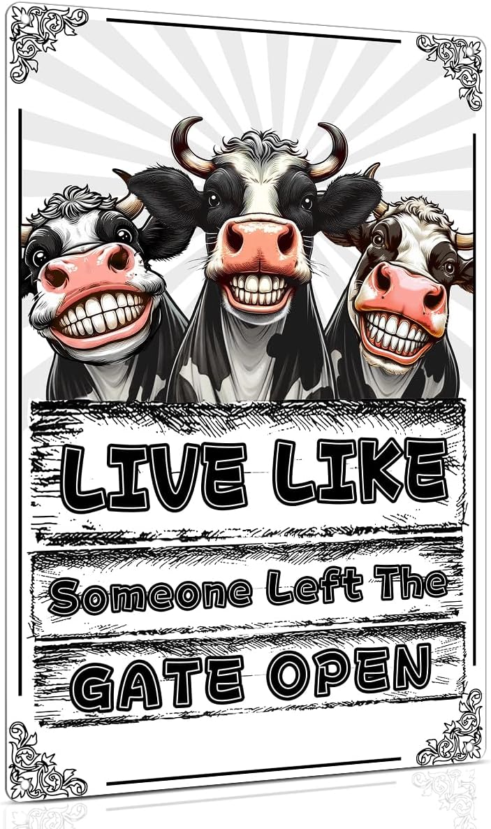 ALKB Cow Print Stuff Funny Metal Sign - Live Like Someone Left The Gate Open - Man Cave Bar Pub Club Wall Decoration 8x12 inches