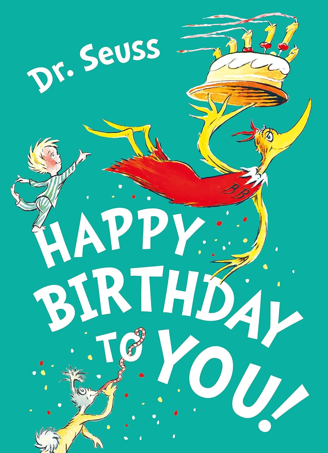 Happy Birthday to You!: A classic early reading book for kids 3-7 from the bestselling children's author