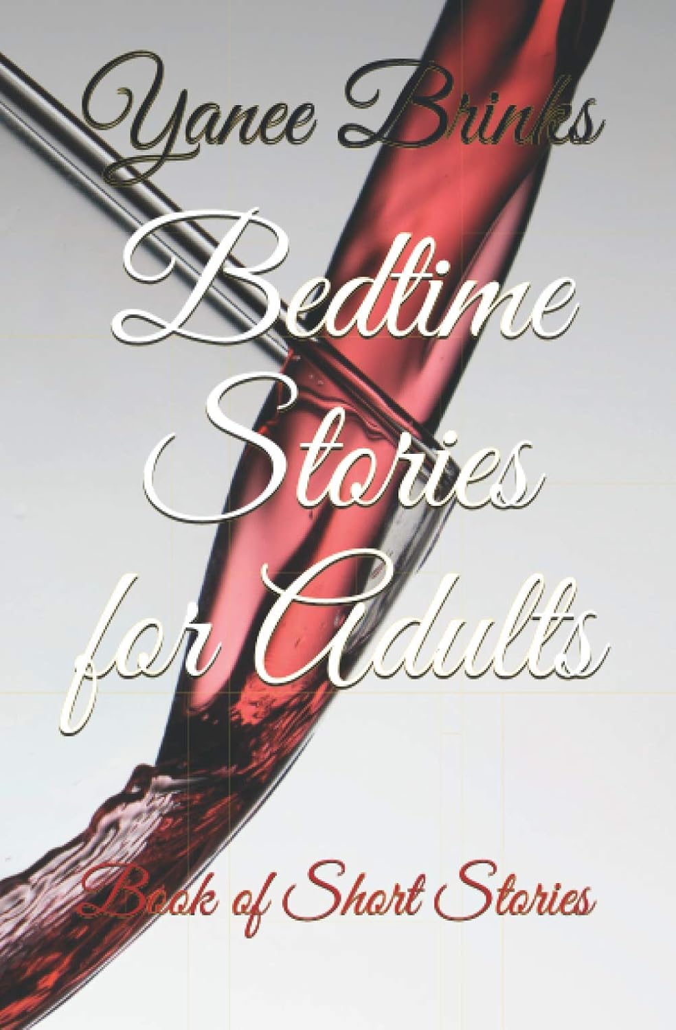 Bedtime Stories for Adults: Book of Short Stories