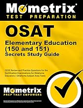 OSAT Elementary Education (150 and 151) Secrets Study Guide: CEOE Review and Practice Questions for the Certification Examinations for Oklahoma ... Area Tests (Mometrix Test Preparation)