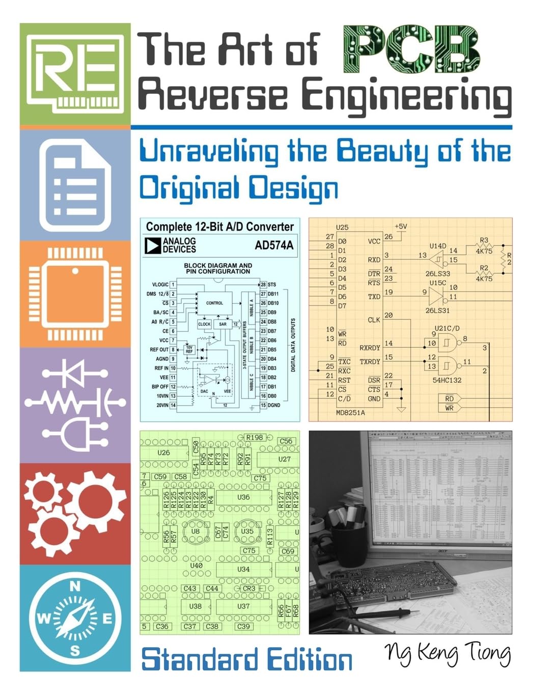 The Art of PCB Reverse Engineering (Standard Edition): Unravelling the Beauty of the Original Design (PCB Reverse Engineering Series Collection)