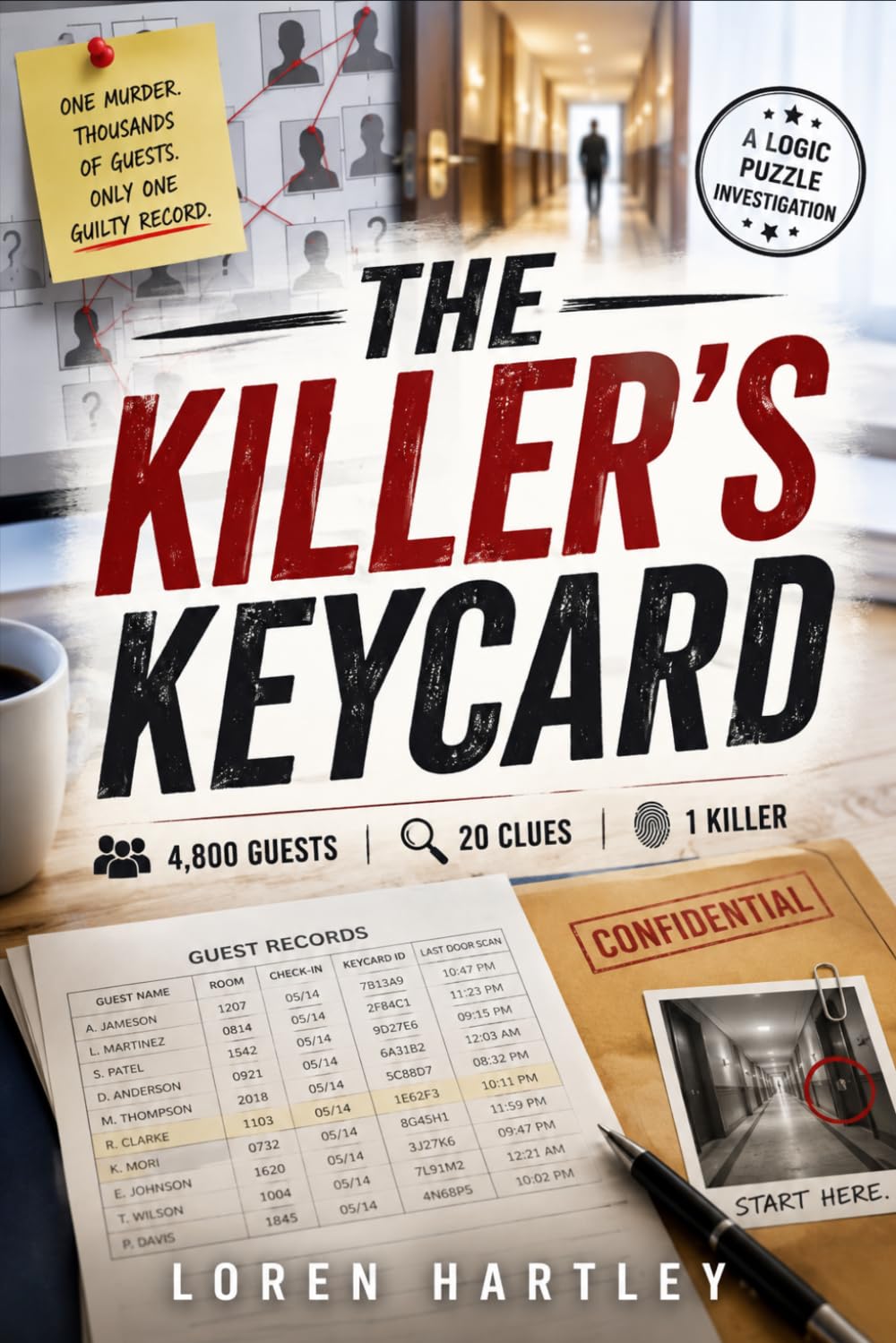 The Killer's Keycard: A Suspect Elimination Puzzle Book for Fans of Murder Mystery Logic Games