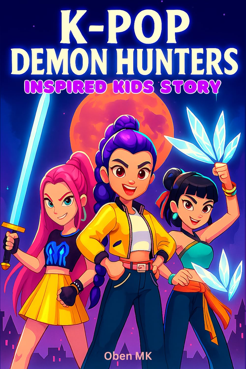 K-pop Demon Hunters: Inspiring Kids story about courage, friendship and teamwork.