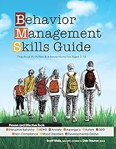Behavior Management Skills Guide: Practical Activities & Interventions for Ages 3-18