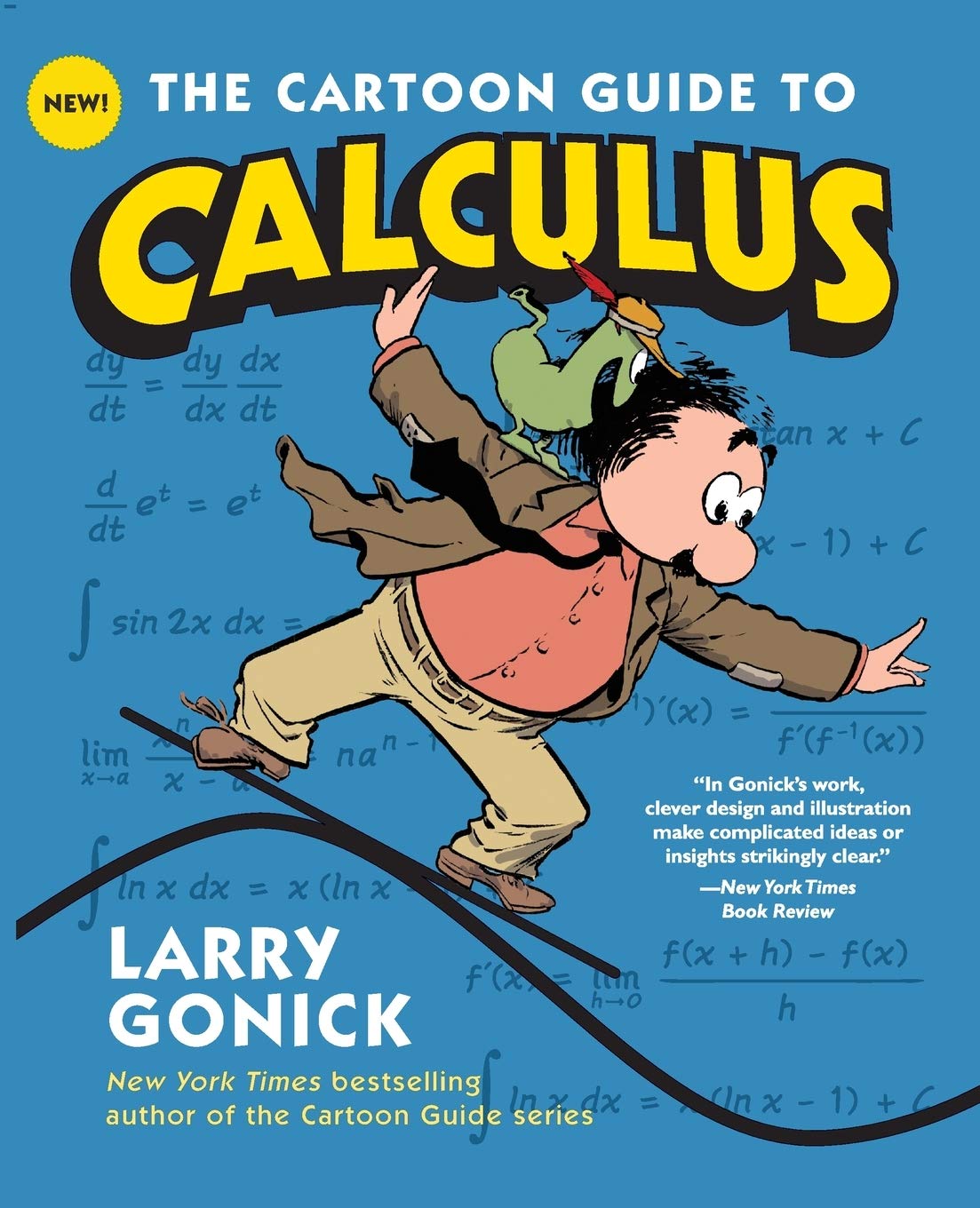 The Cartoon Guide to Calculus (Cartoon Guide Series)