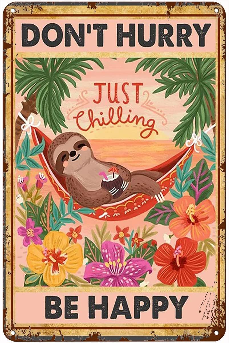 Viewkedt Retro Tin Sign Antique Metal Sign Sloth Don't Hurry Be Happy Tin Sign Vintage Decoration Garage Home Garden Cafes Kitchen Wall Tin Signs 8x6 Inch
