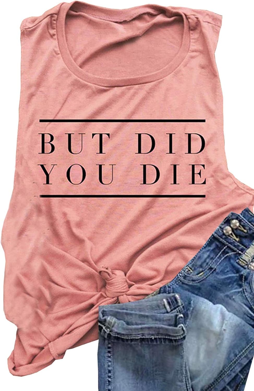 AIMITAG But Did You Die Muscle Tank Top Women Workout Tank Vacation Shirt Casual Letters Print Sleeveless Holiday Shirt
