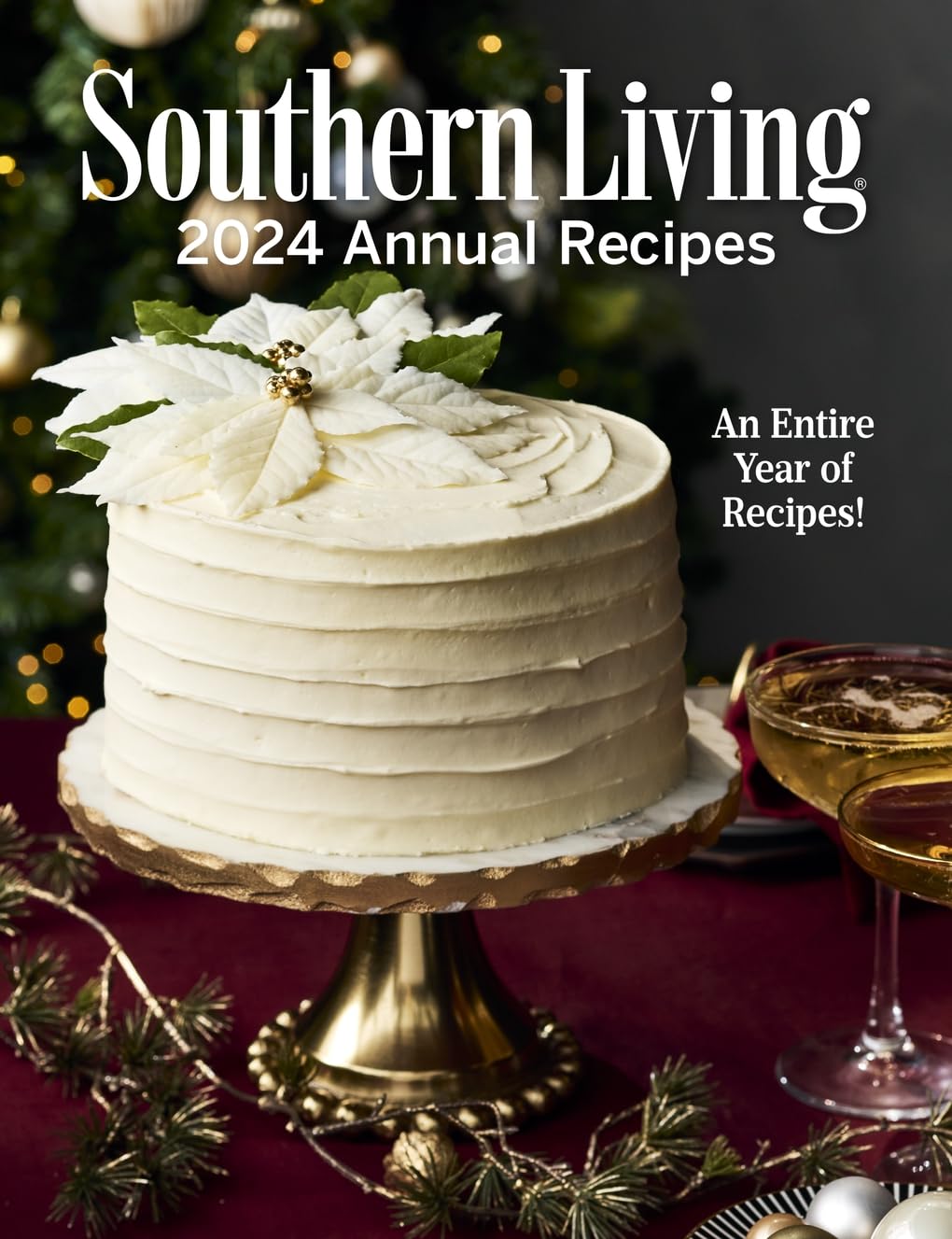 Southern Living 2024 Annual Recipes (Southern Living Annual Recipes)
