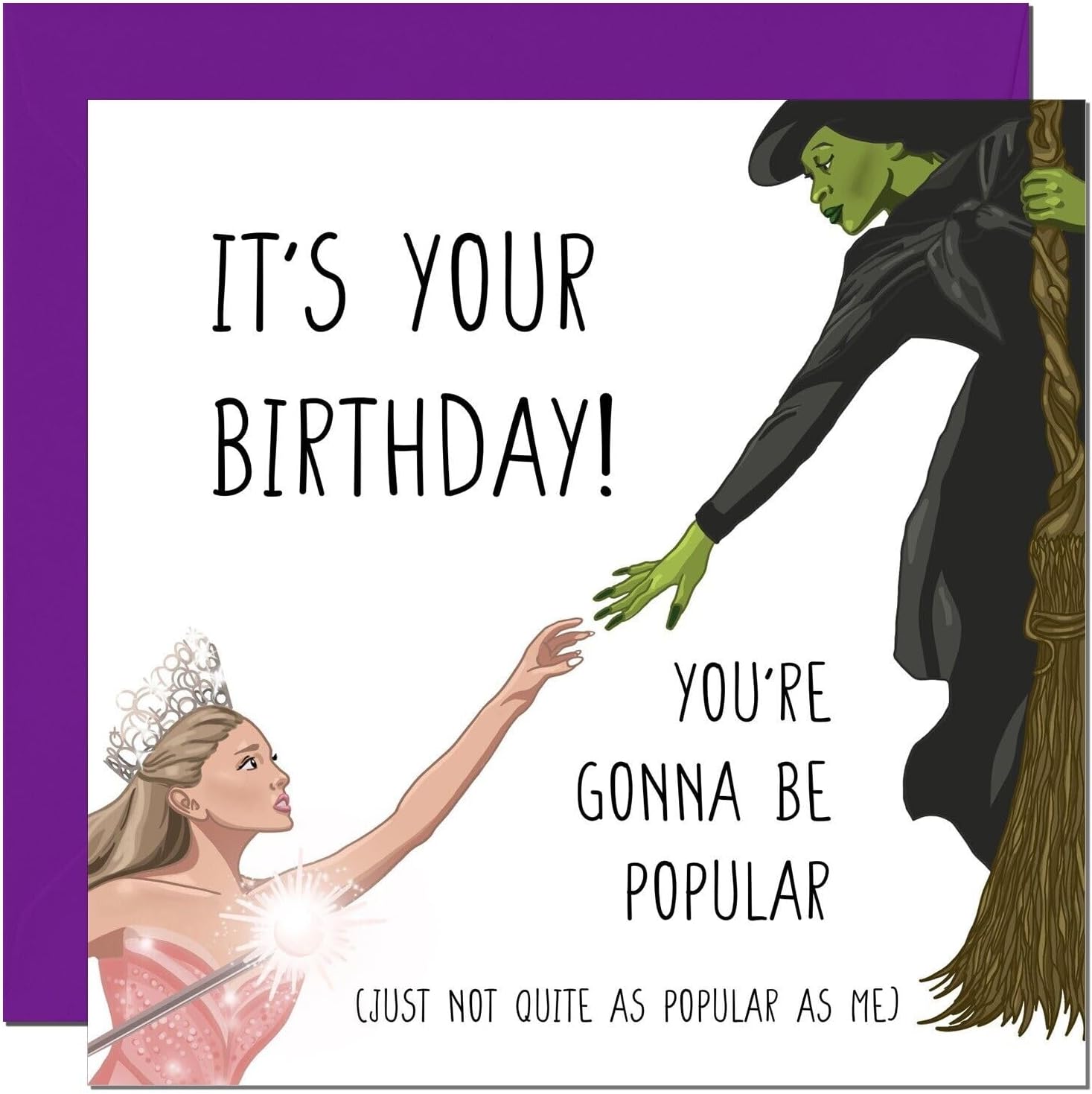 Wicked Birthday Card - You're Gonna Be Popular 145 x 145mm