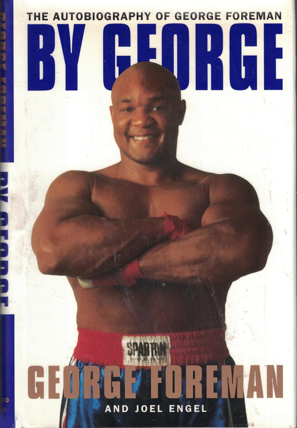 By George:: The Autobiography of George Foreman