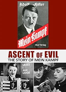 Hitler, Adolf - Ascent Of Evil: The Story Of Mein Kampf