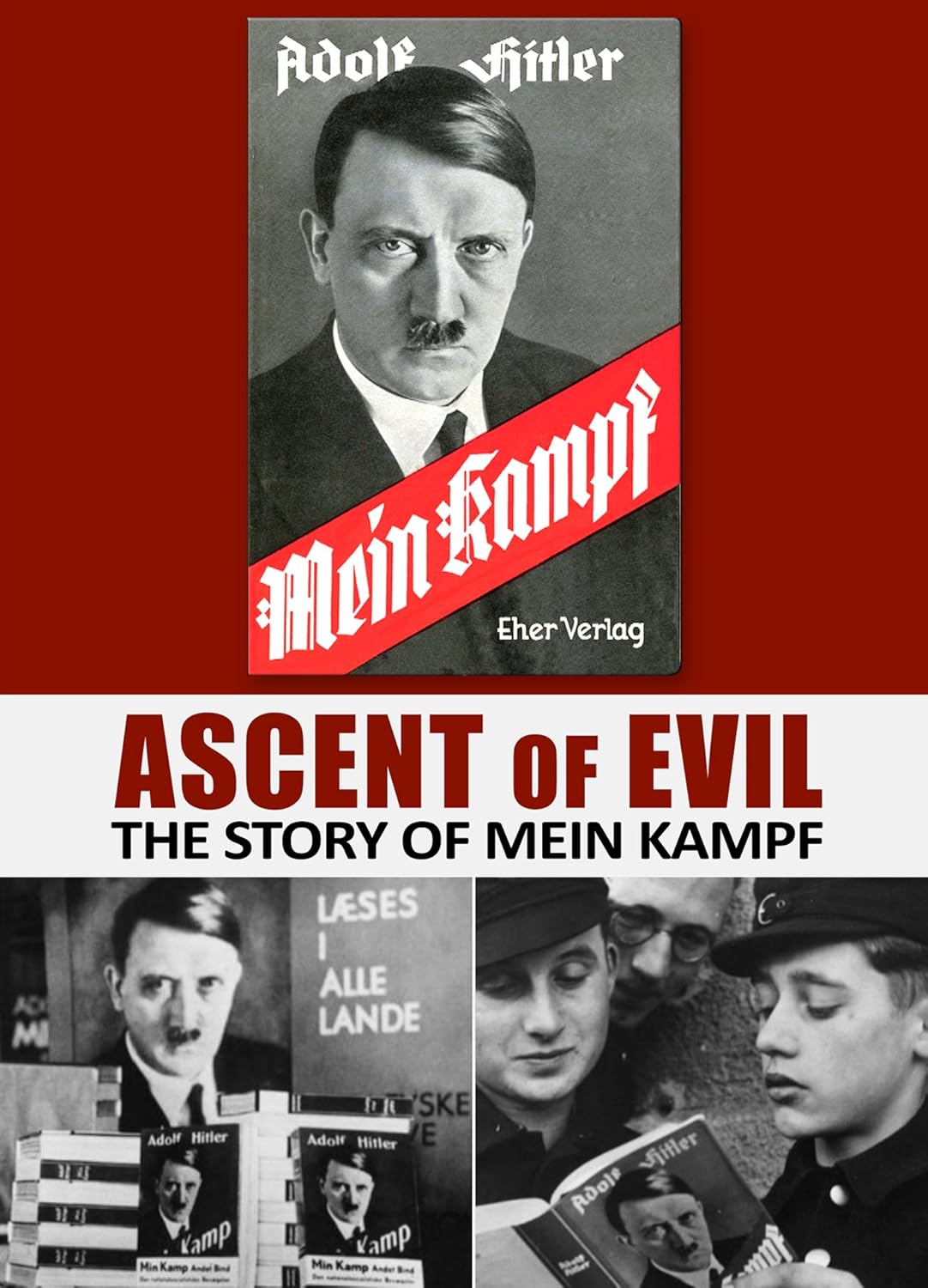 Hitler, Adolf - Ascent Of Evil: The Story Of Mein Kampf