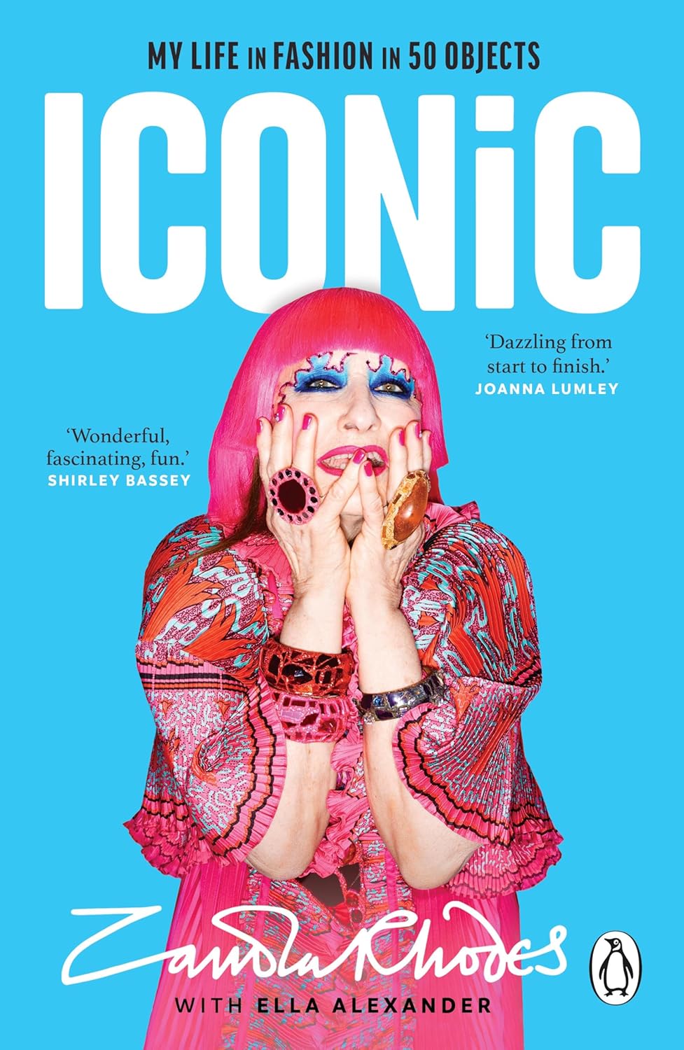 Iconic: The vibrant new autobiography from the legendary British fashion designer who dressed everyone from rockstars to royalty