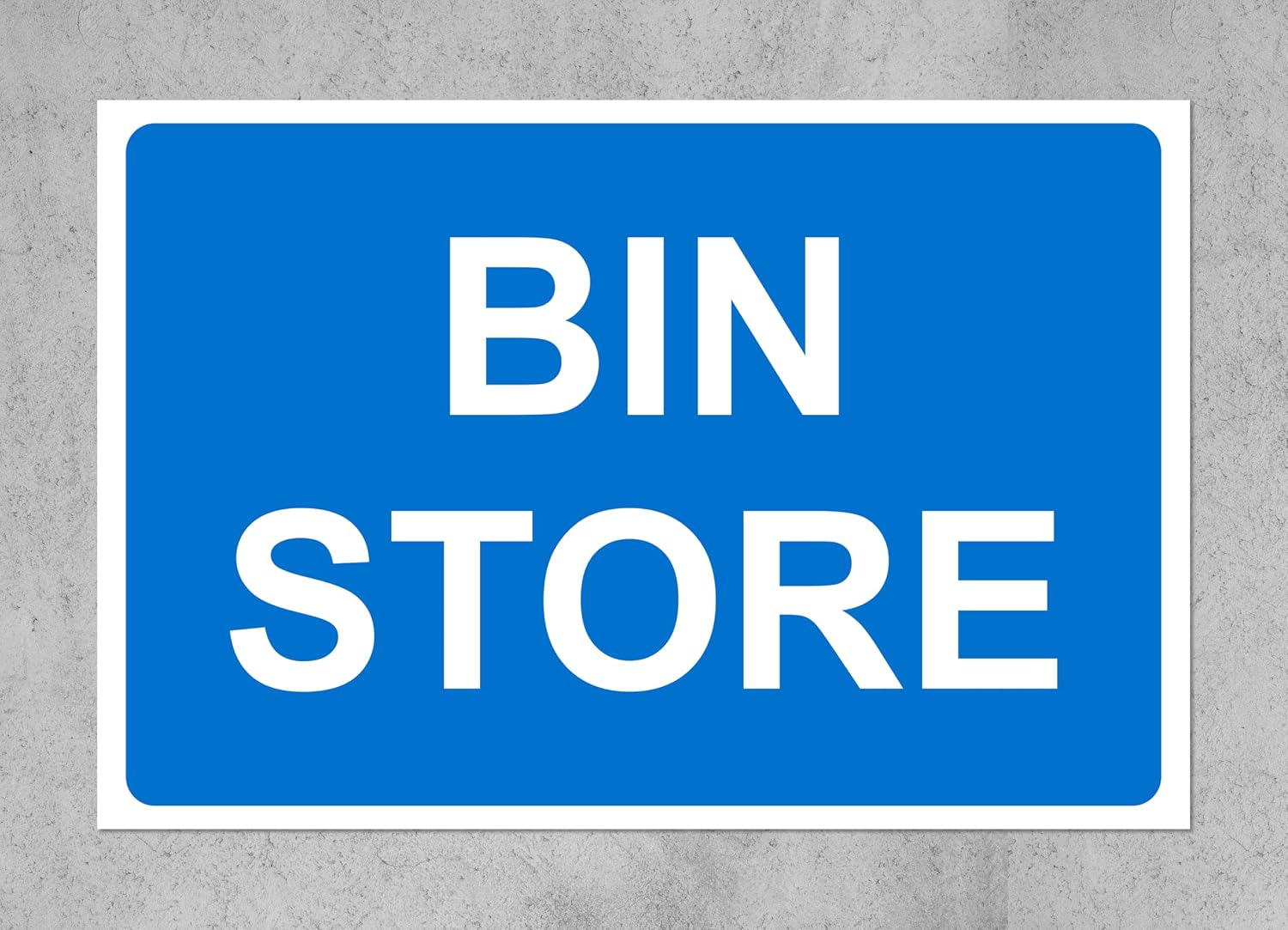 Bin store sign - 1mm Plastic sign (300mm x 200mm)