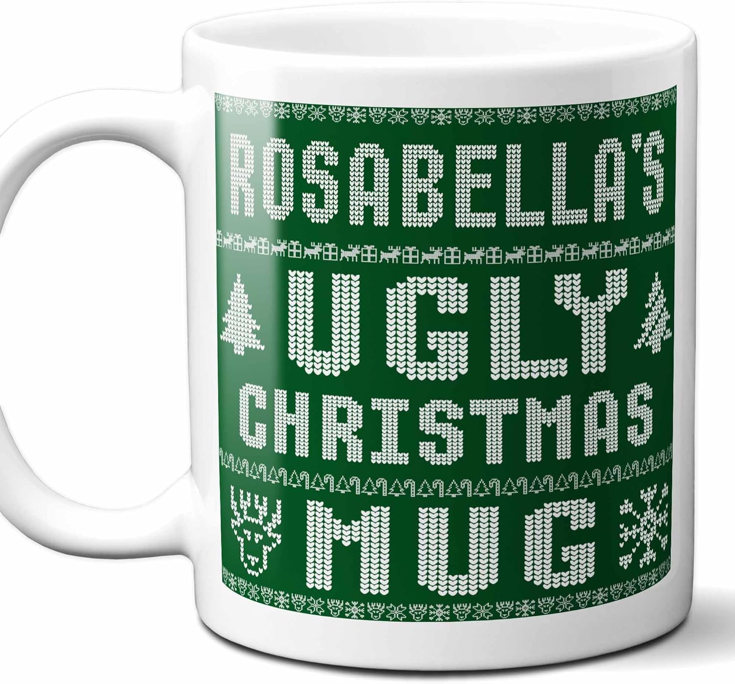 Rosabella Name Christmas Gift. Personalized Ugly Christmas Sweater Coffee Mug. Funny Custom Xmas Gift, Stocking Stuffer For Friends, Coworkers And Person Who Has Everything. 11 Ounces.